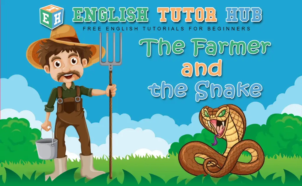 The Farmer and the Snake Story With Moral Lesson And Summary