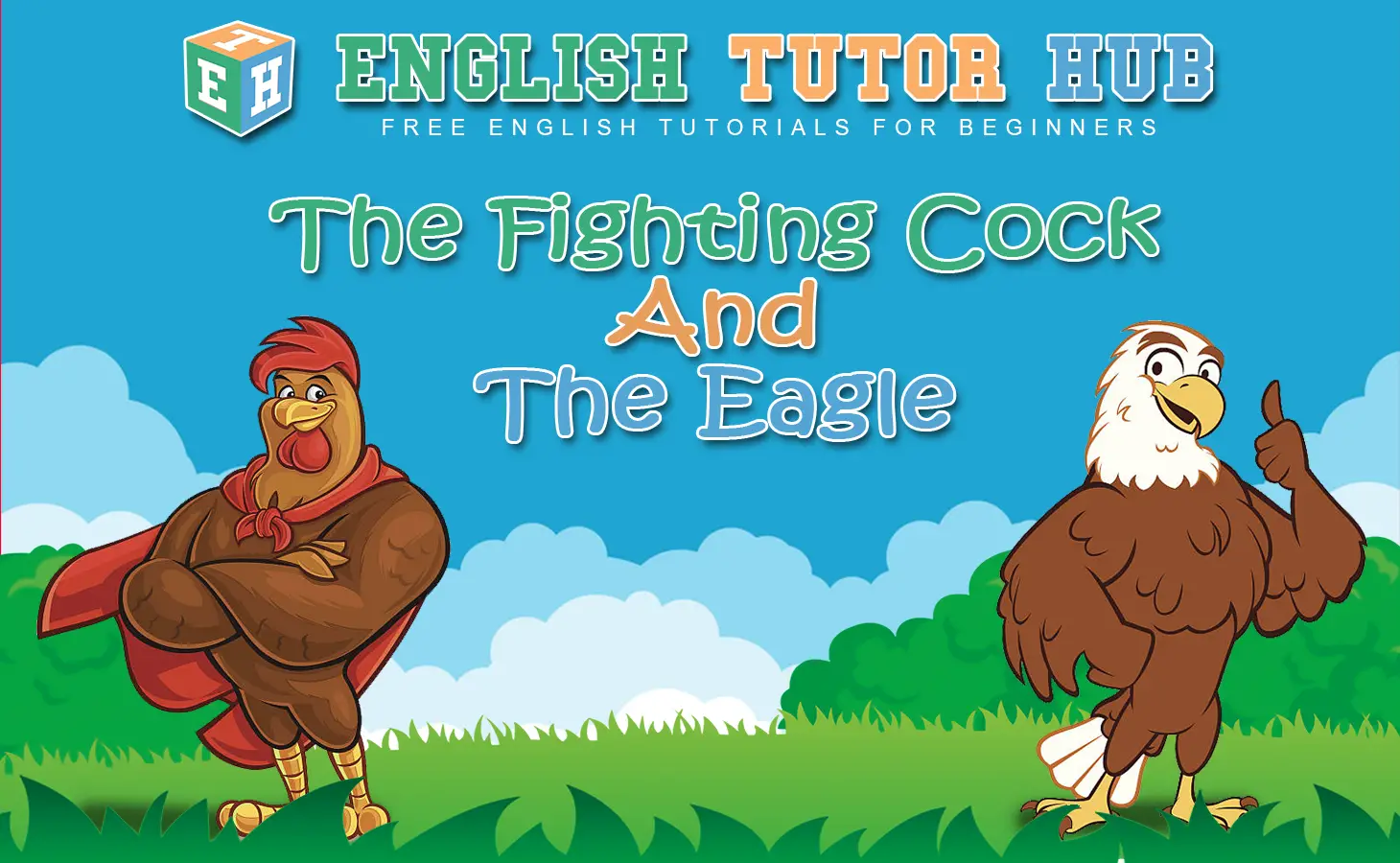 The Fighting Cocks & the Eagle Story With Moral Lesson And Summary