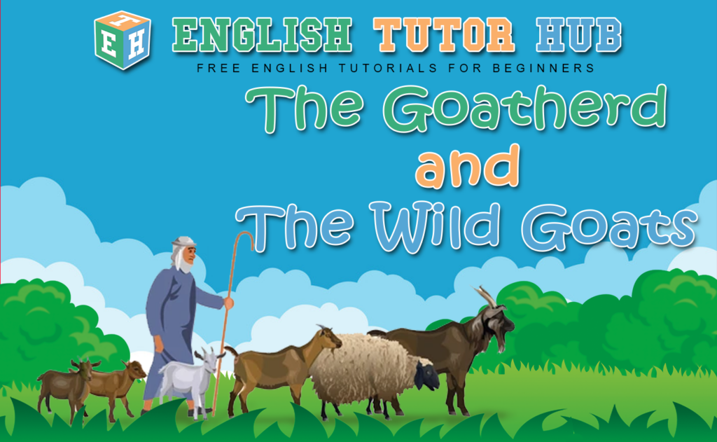 The Goatherd and the Wild Goats Story With Moral Lesson And Summary
