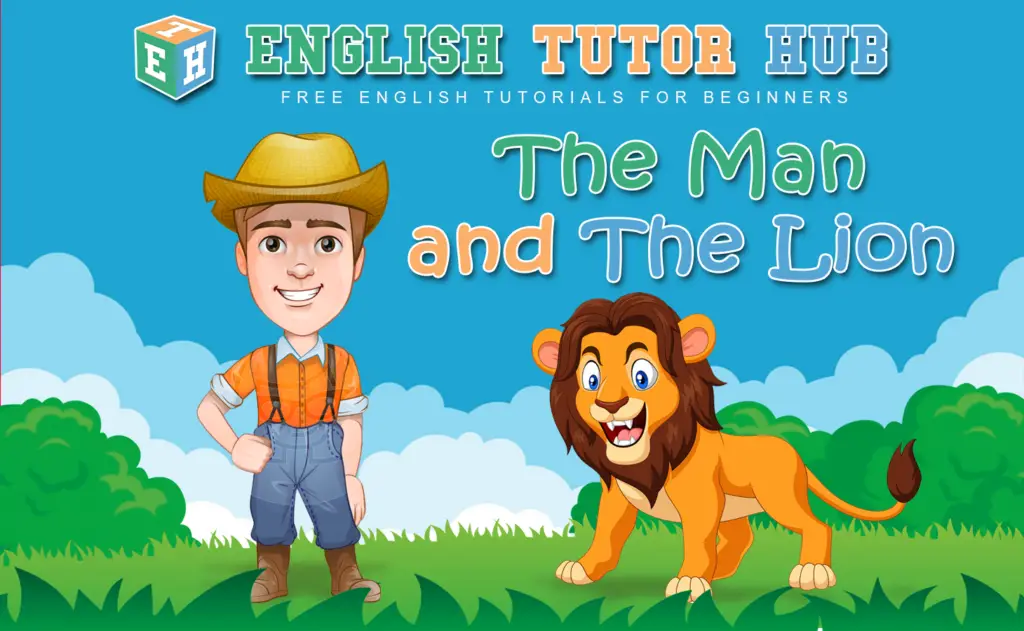 The Man and The Lion Story With Moral Lesson And Summary