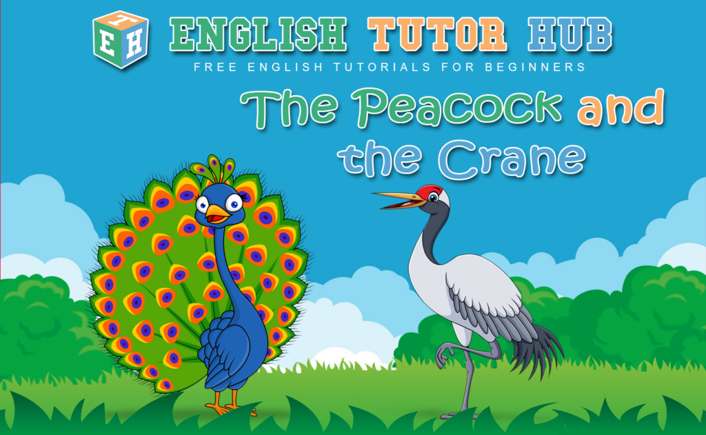 The Peacock And the Crane Story With Moral Lesson And Summary