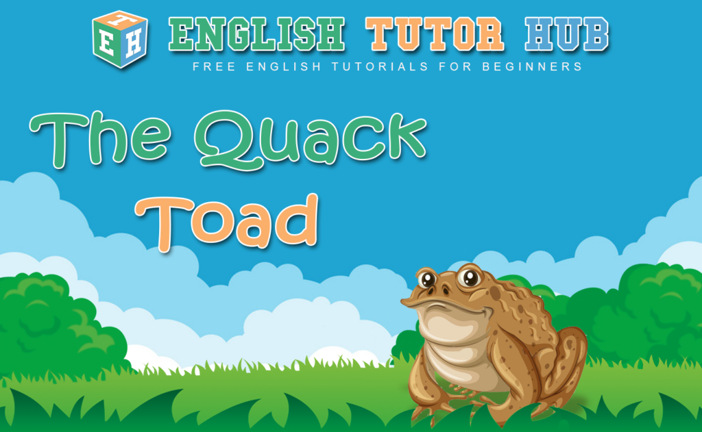 The Quack Toad Story With Moral Lesson And Summary