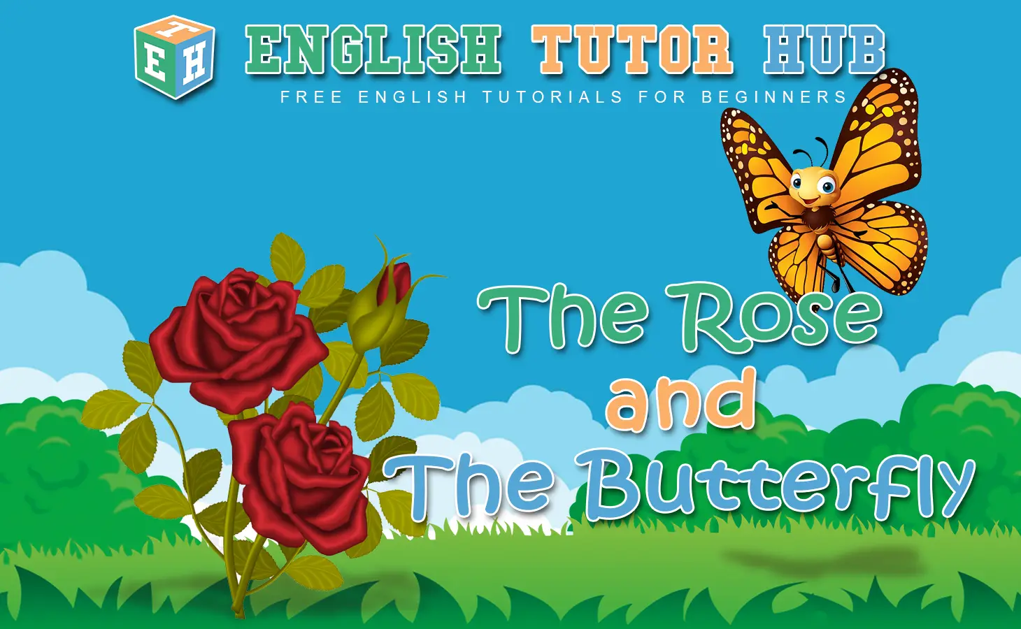 The Rose and The Butterfly Story With Moral Lesson And Summary