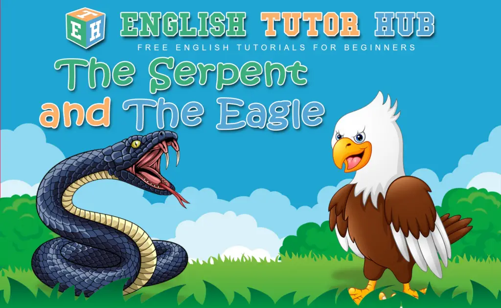 The Serpent and the Eagle Story With Moral Lesson And Summary