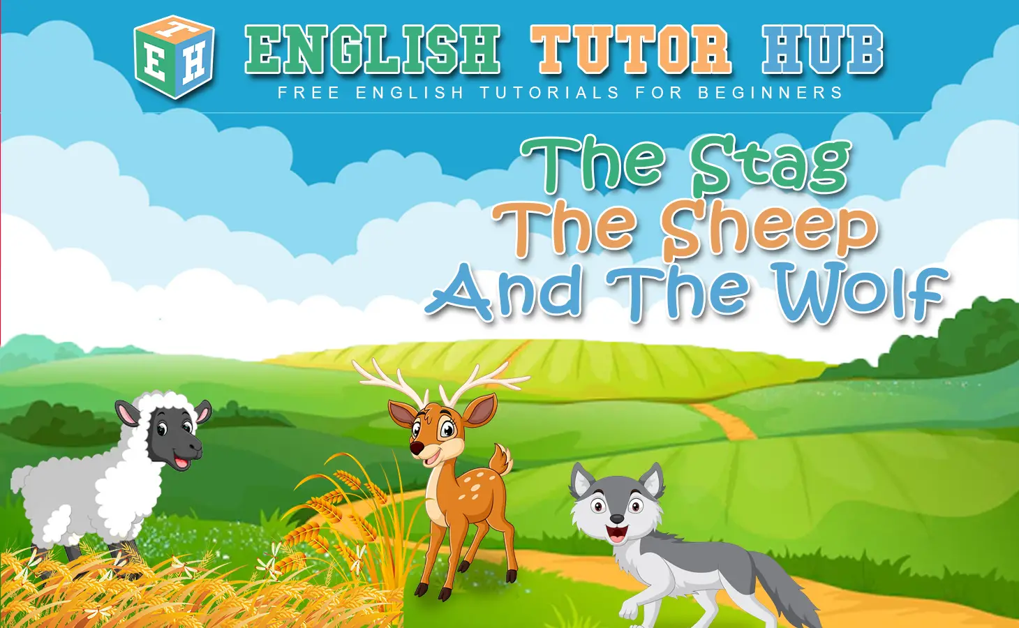 The Stag, the Sheep, & the Wolf Story With Moral Lesson And Summary