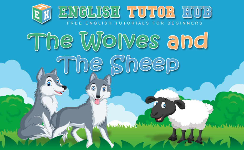 The Wolves and The Sheep Story With Moral Lesson And Summary