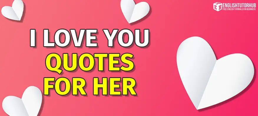I Love You Quotes For Her