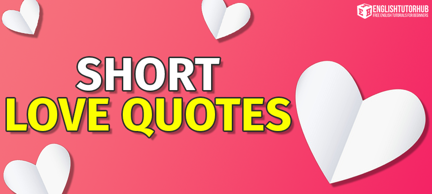 Short Love Quotes
