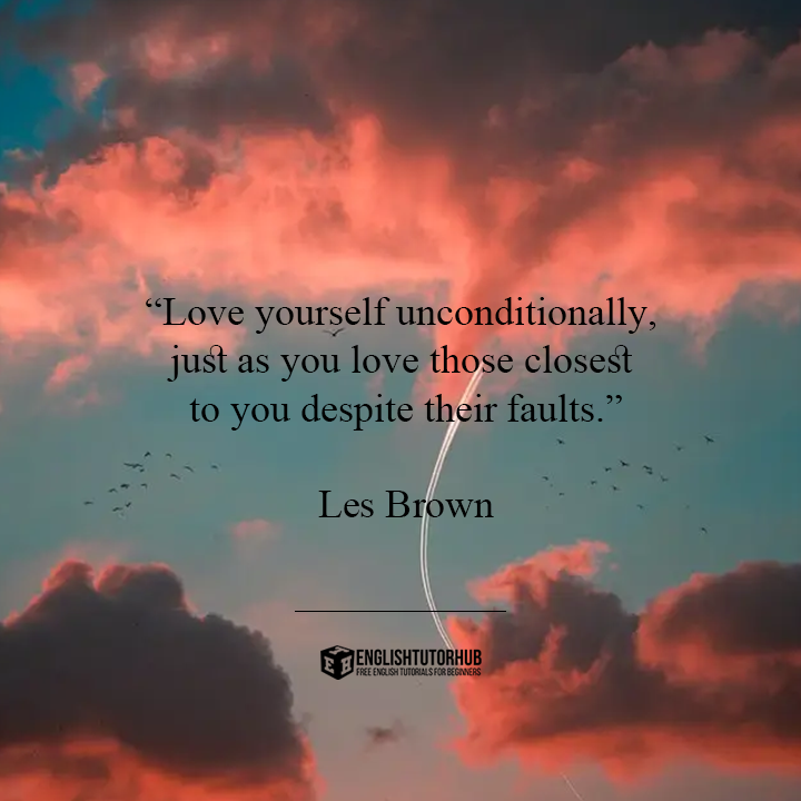 Les Brown Quotes About Self-Love