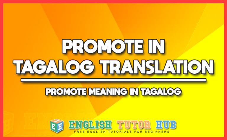 promote-in-tagalog-translation-promote-meaning-in-tagalog