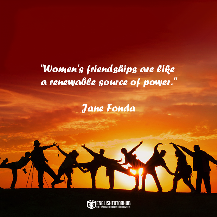 Friendship Ending Quotes by Jane Fonda