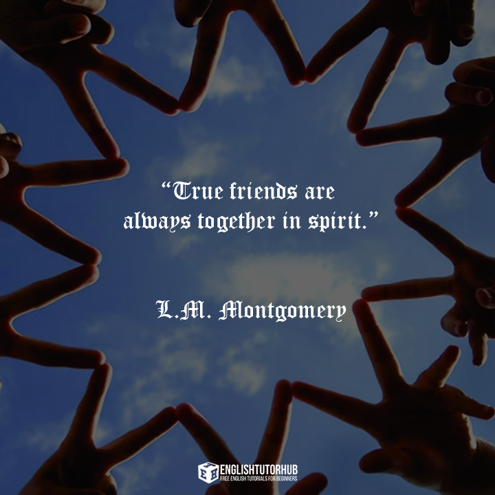 Friendship Quotes by L M Montgomery