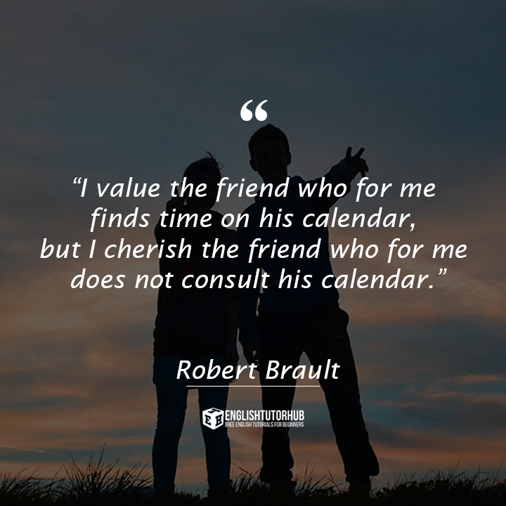 Friendship Quotes by Robert Brault