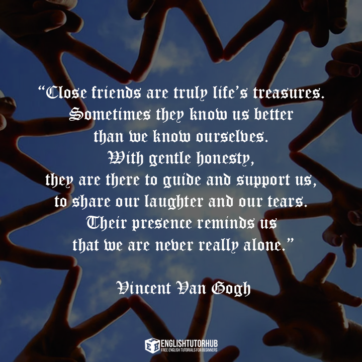 Friendship Quotes by Vincent Van Gogh