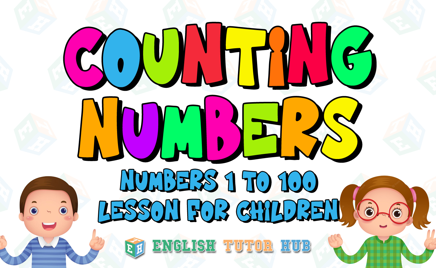 Counting Numbers | Numbers 1 to 100 Lesson For Children