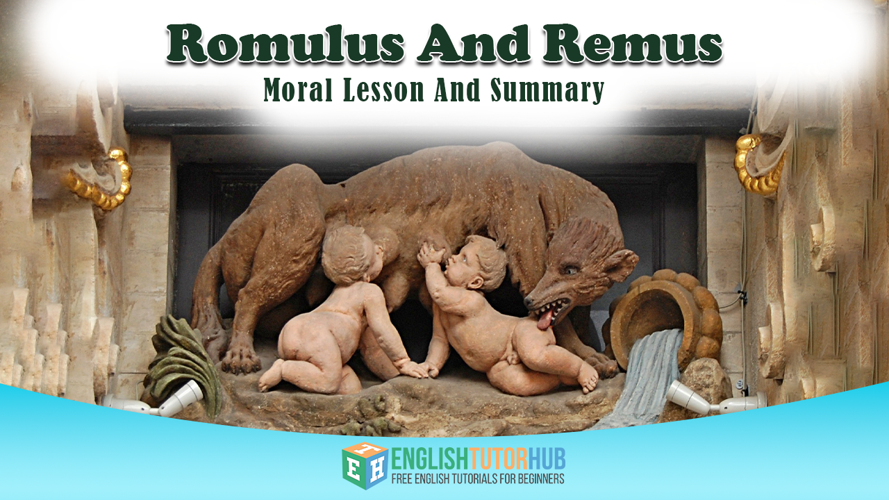 Romulus And Remus Story With Moral Lesson and Summary
