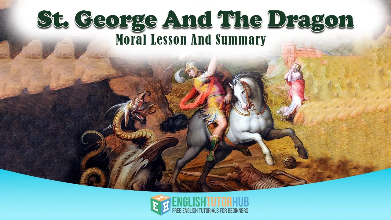 St. George And The Dragon Story with Moral Lesson and Summary