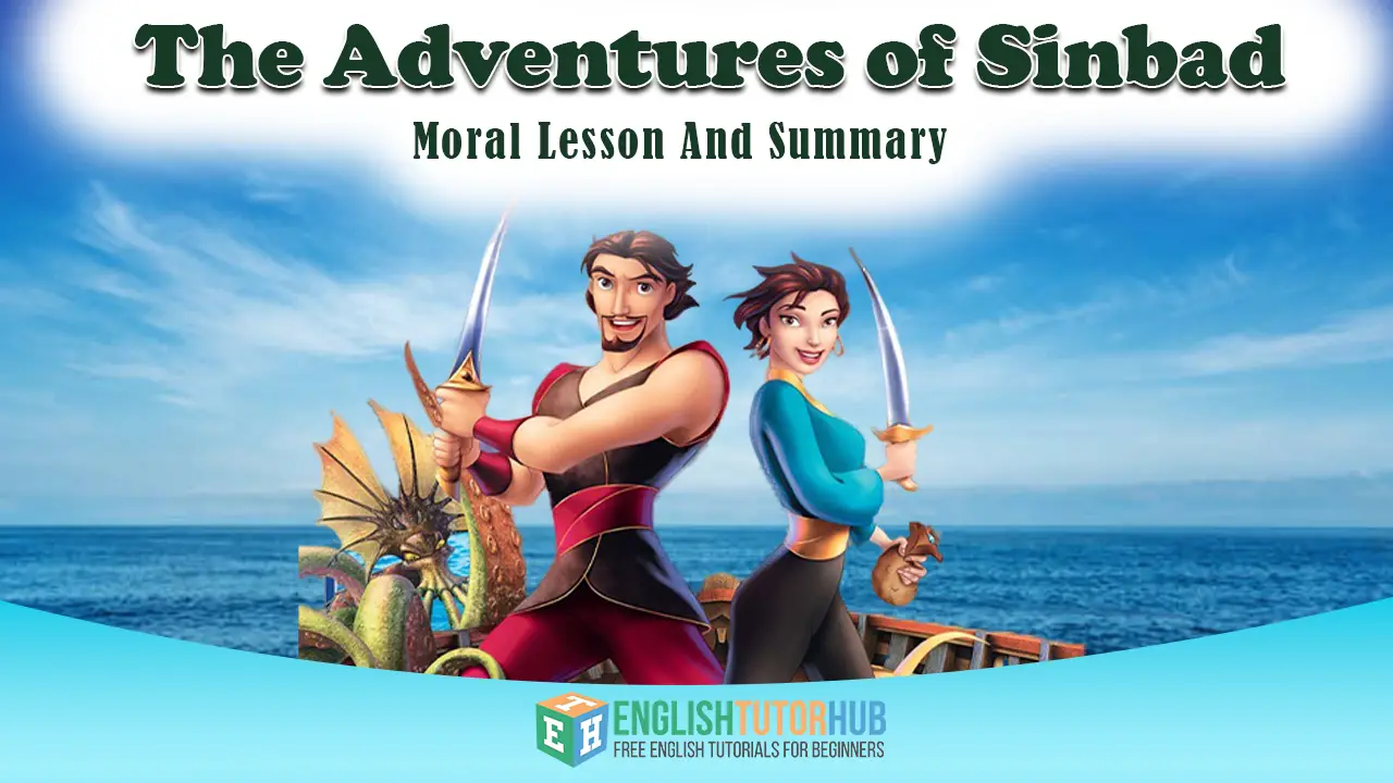The Adventures of Sinbad Story With Moral Lesson And Summary