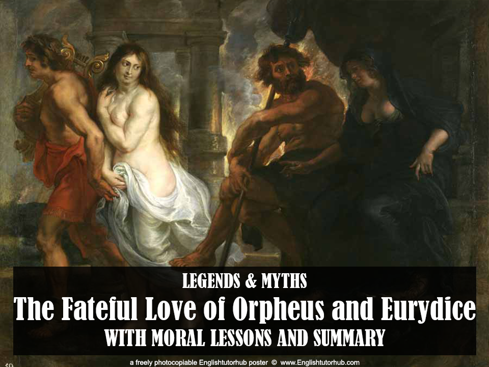 The Fateful Love of Orpheus and Eurydice with Moral Lessons and Summary