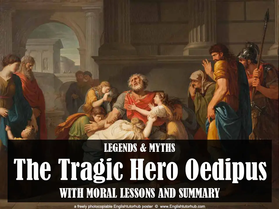 The Tragic Hero Oedipus with Moral Lessons and Summary